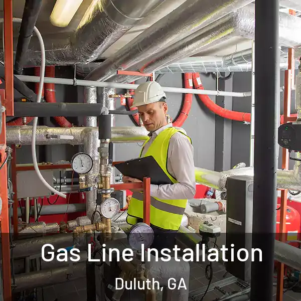  Gas Line Installation Duluth, GA