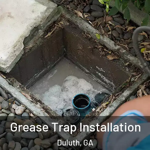  Grease Trap Installation Duluth, GA