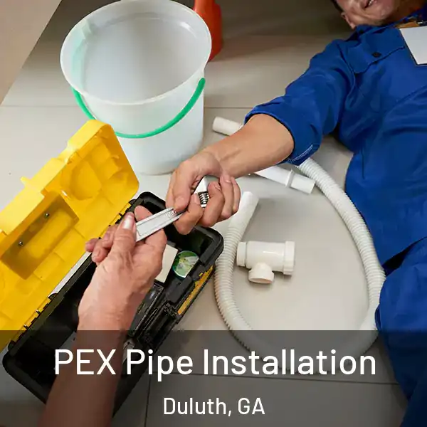  PEX Pipe Installation Duluth, GA
