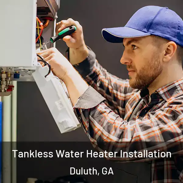  Tankless Water Heater Installation Duluth, GA